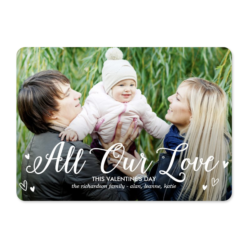 All Our Love Valentine's Day Card