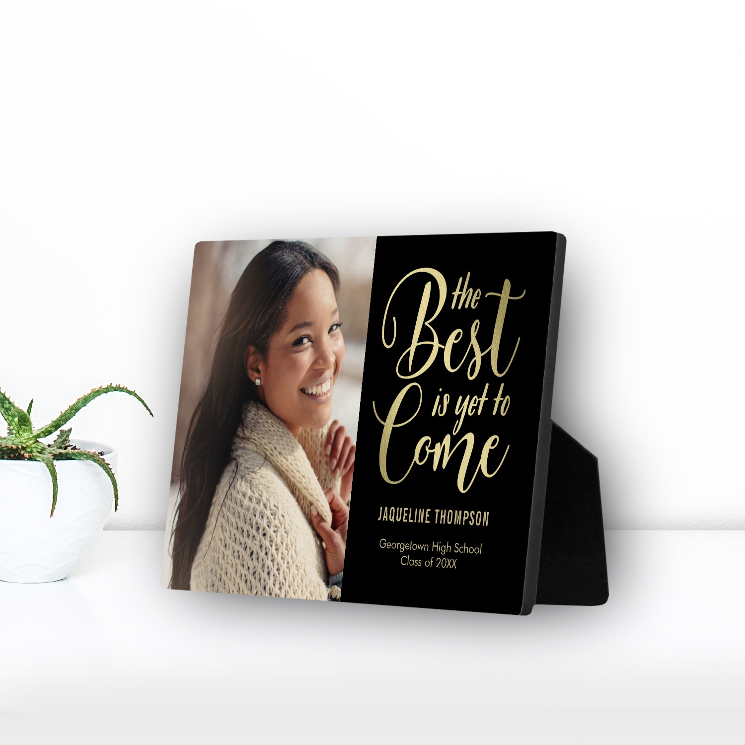 The Best Is Yet To Come Desktop Plaque