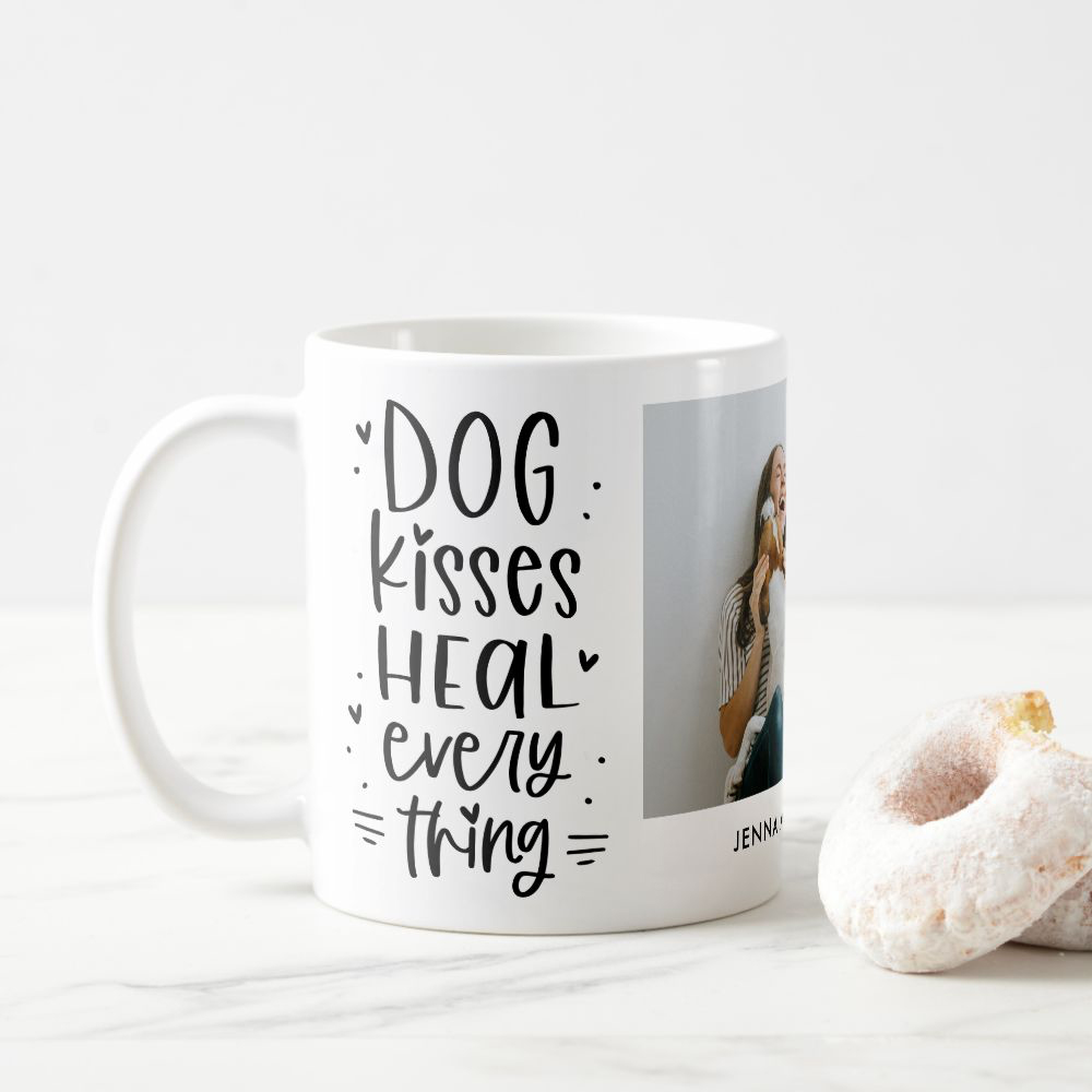 Dog Kisses Heal Everything Photo Custom Mug