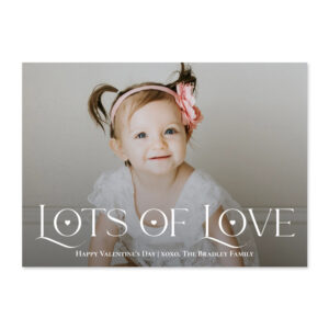 Lots of Love Valentine's Day Photo Card